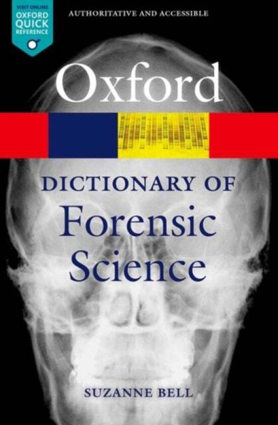 A Dictionary of Forensic Science av Suzanne (Associate Professor of Forensic Chemistry West Virginia University) Bell