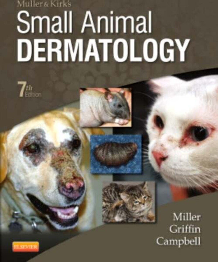 Muller and Kirk's Small Animal Dermatology av William H. VMD DACVD (Professor of Medicine Department of Clinical Sciences and Department of Biome