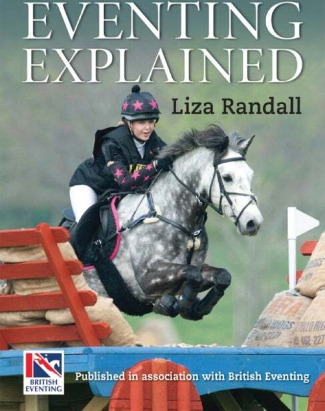 Eventing Explained av Liza Randall