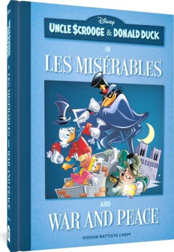 Uncle Scrooge and Donald Duck in Les Mis¿bles an av Giovan Battista Carpi