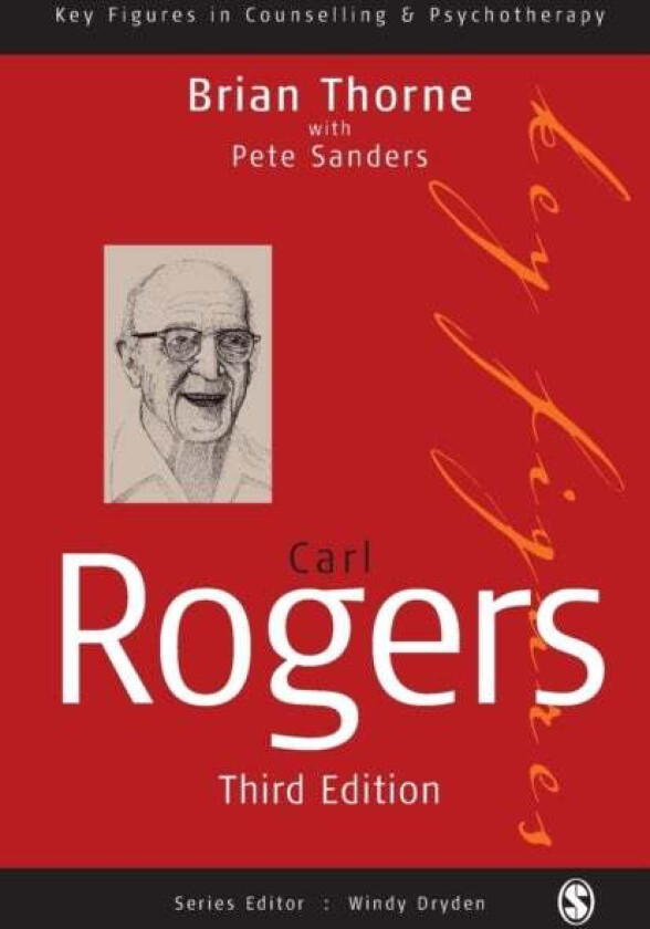 Carl Rogers av Brian Thorne, Pete Sanders