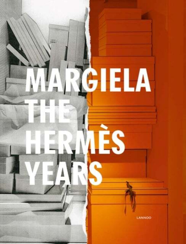 Margiela. The Hermes Years av Katt Debo, Sarah Mower, Rebecca Arnold, Vincent Wierink, Suzy Menkes