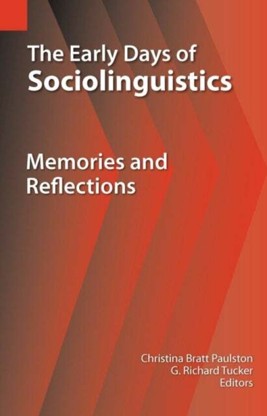 The Early Days of Sociolinguistics