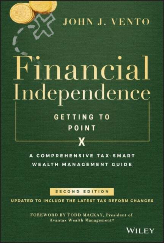 Financial Independence (Getting to Point X) av John J. Vento