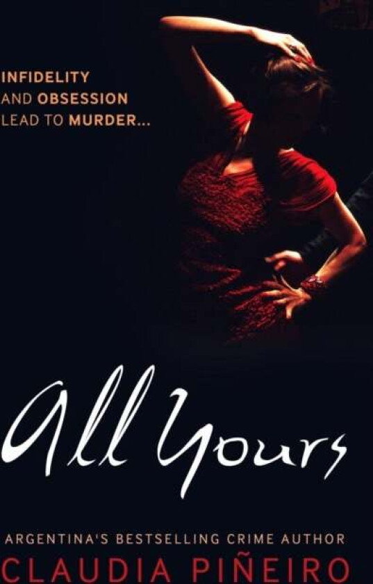 All Yours av Claudia Pineiro