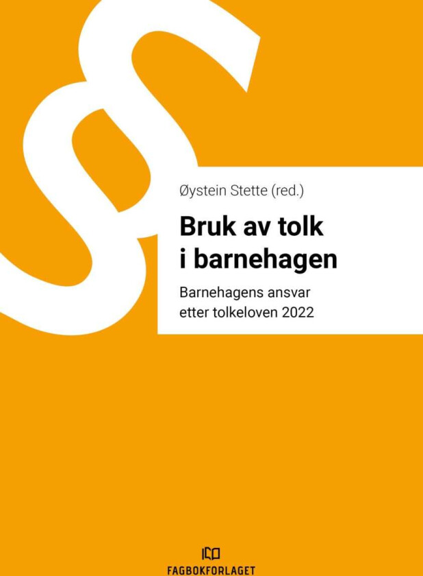 Bruk av tolk i barnehagen