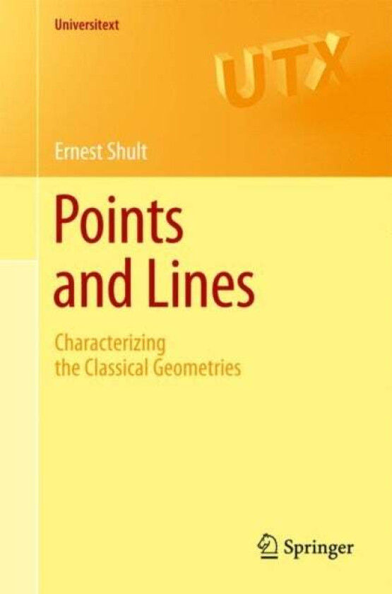 Points and Lines av Ernest E. Shult