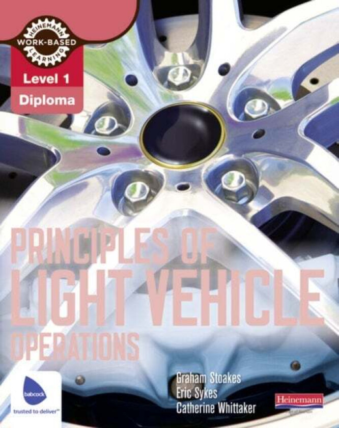 Level 1 Principles of Light Vehicle Operations Candidate Handbook av Graham Stoakes