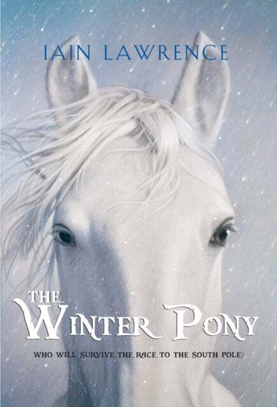 The Winter Pony av Iain Lawrence