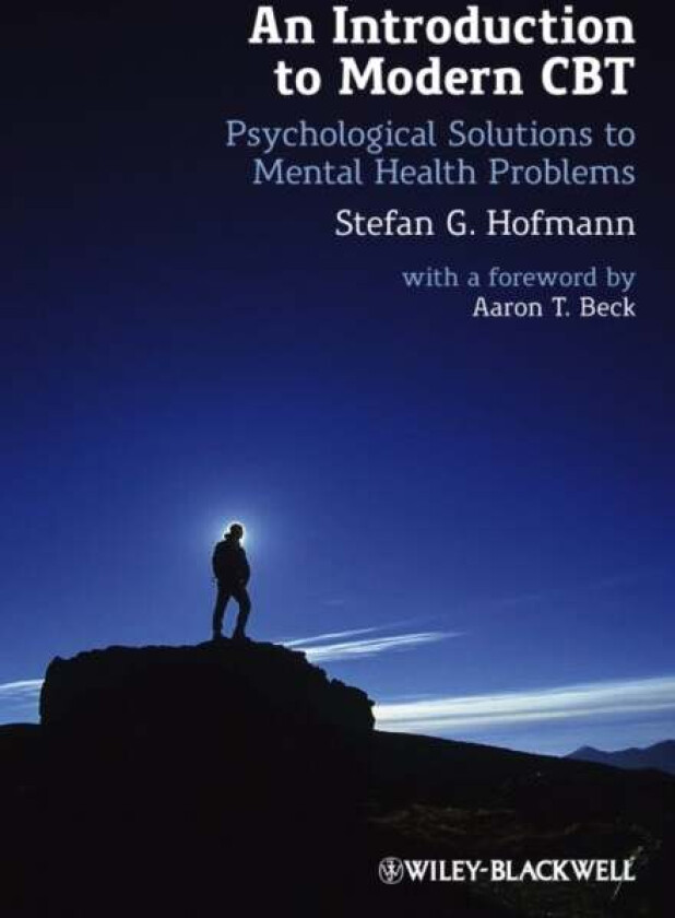 An Introduction to Modern CBT av Stefan G. Hofmann