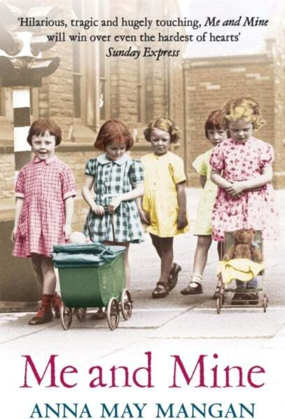 Me And Mine av Anna May Mangan