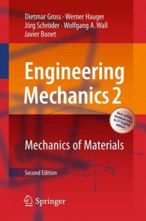 Engineering Mechanics 2 av Dietmar Gross, Werner Hauger, Joerg Schroeder, Wolfgang A. Wall, Javier Bonet