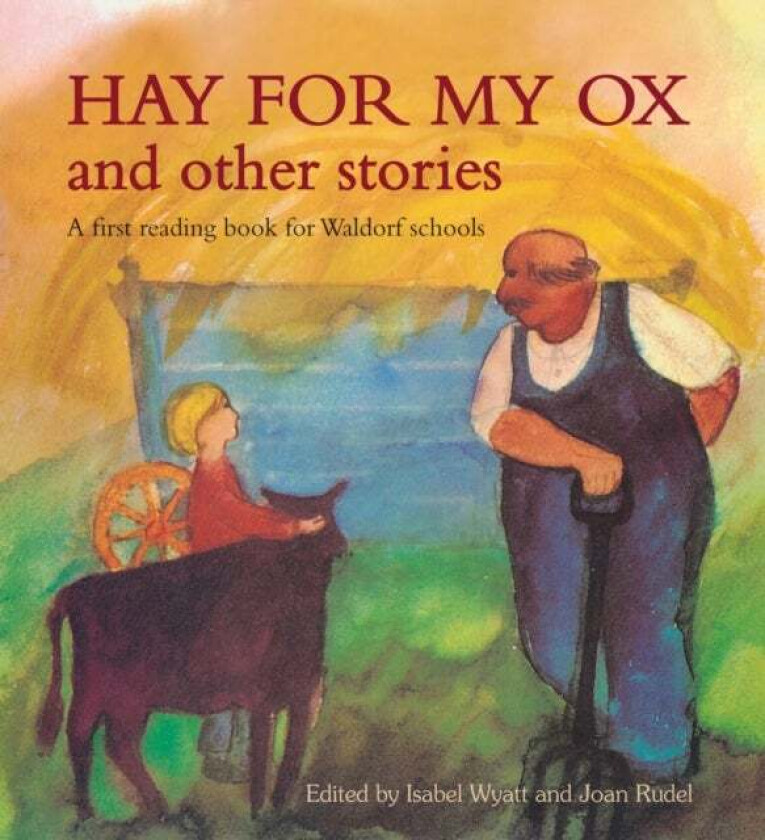 Hay for My Ox and Other Stories av Isabel Wyatt
