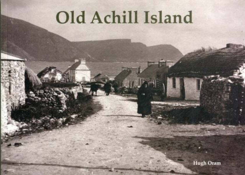 Old Achill Island av Hugh Oram