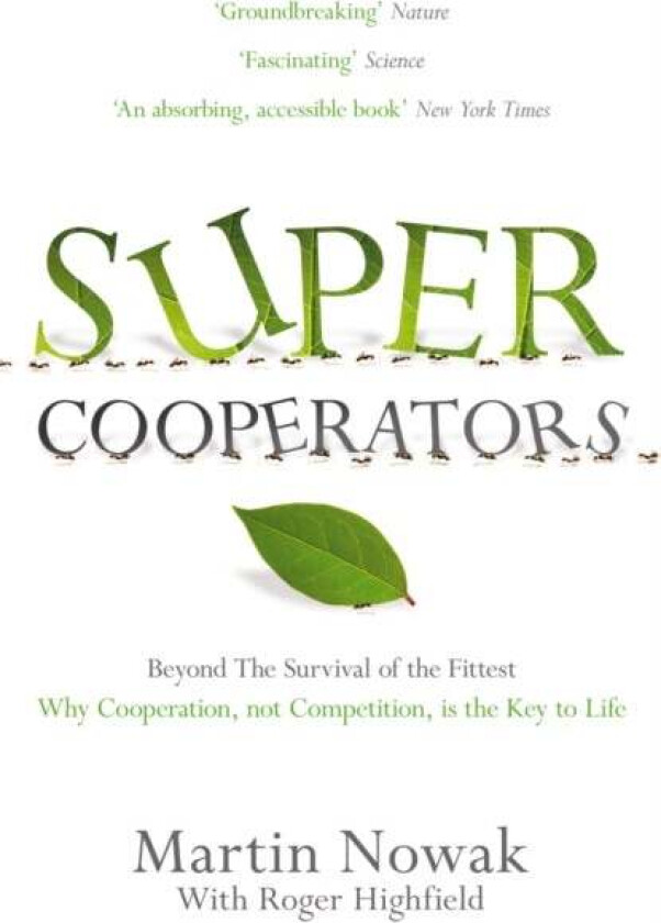 SuperCooperators av Martin Nowak, Roger Highfield