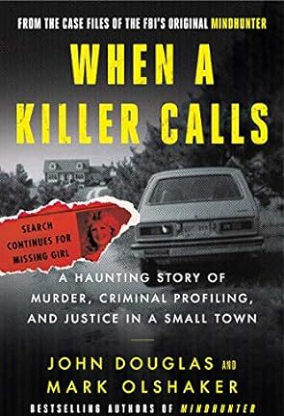 When a Killer Calls av John E. Douglas, Mark Olshaker