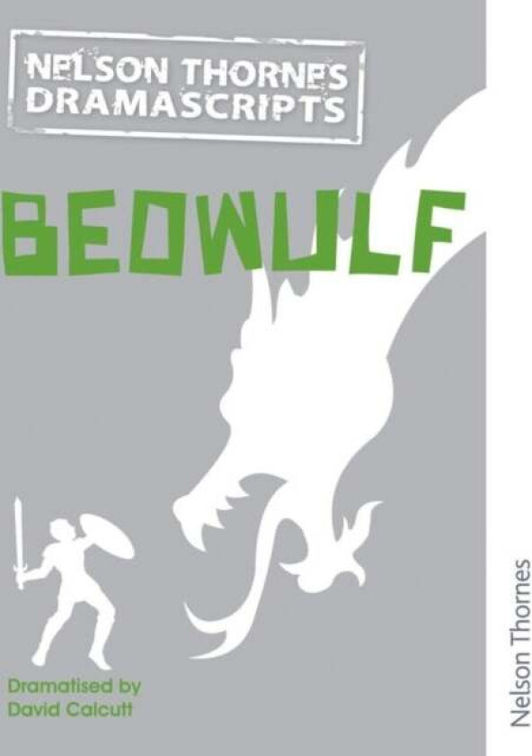 Oxford Playscripts: Beowulf av David Calcutt