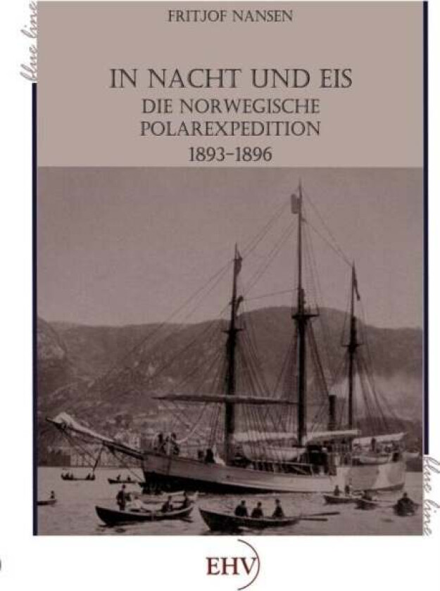 In Nacht und Eis av Dr Fridtjof Nansen