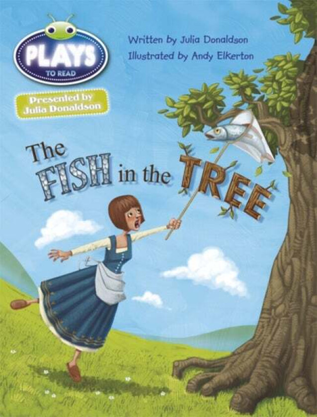 Bug Club Guided Julia Donaldson Plays Year Two Gold The Fish in the Tree av Julia Donaldson