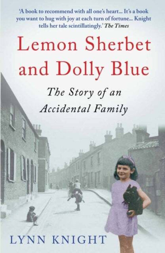 Lemon Sherbet and Dolly Blue av Lynn (Author) Knight