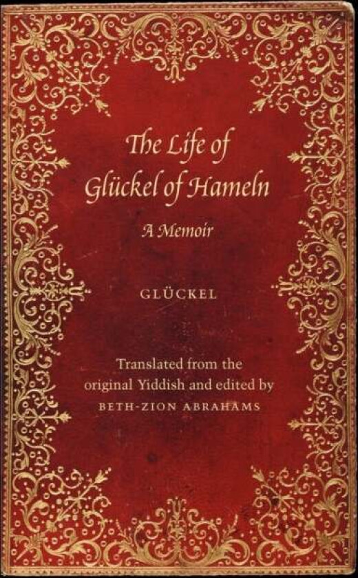 The Life of Gluckel of Hameln