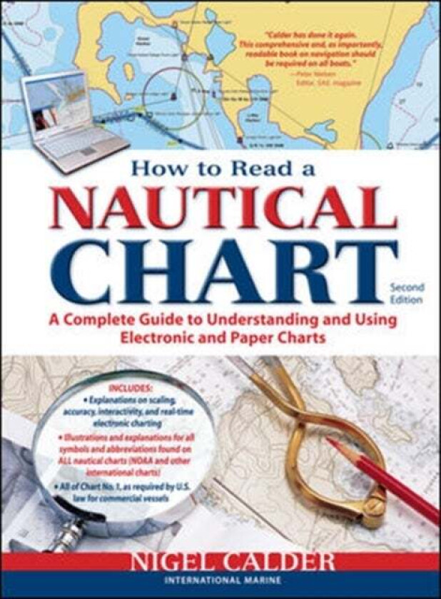 How to Read a Nautical Chart, 2nd Edition (Includes ALL of Chart #1) av Nigel Calder