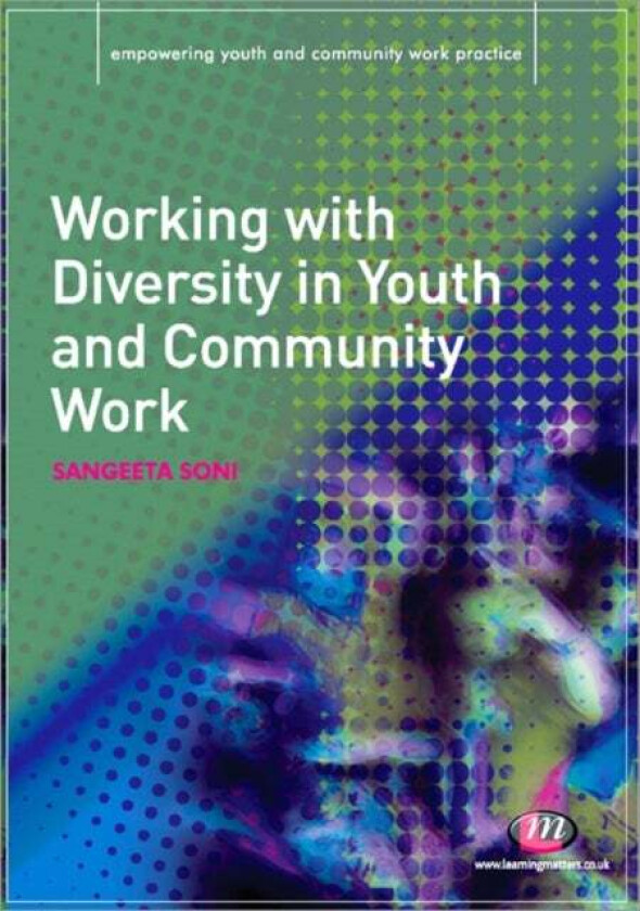 Working with Diversity in Youth and Community Work av Sangeeta Soni