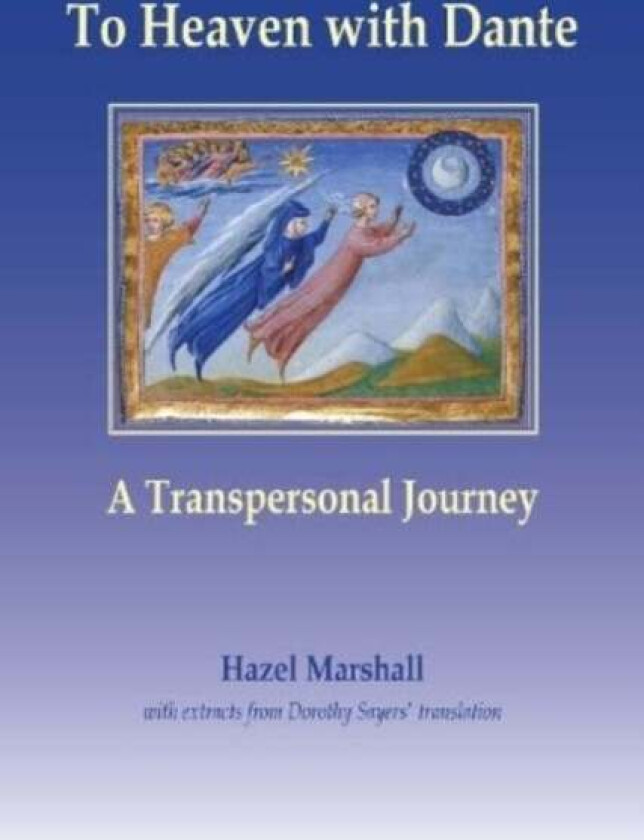 To Heaven with Dante av Hazel Marshall