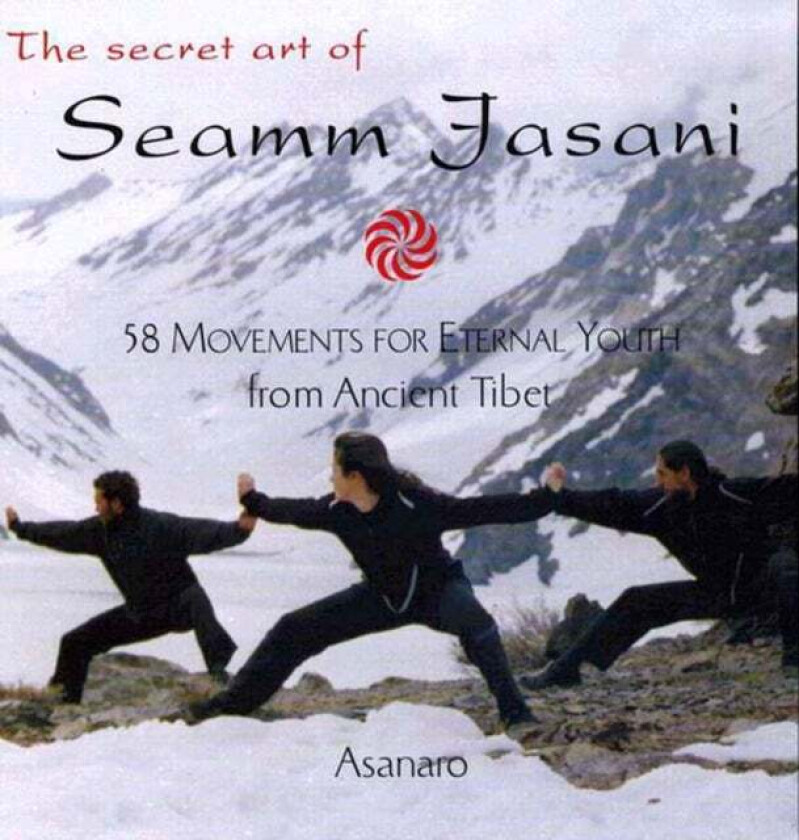 The Secret Art of Seamm-Jasani av Asanaro