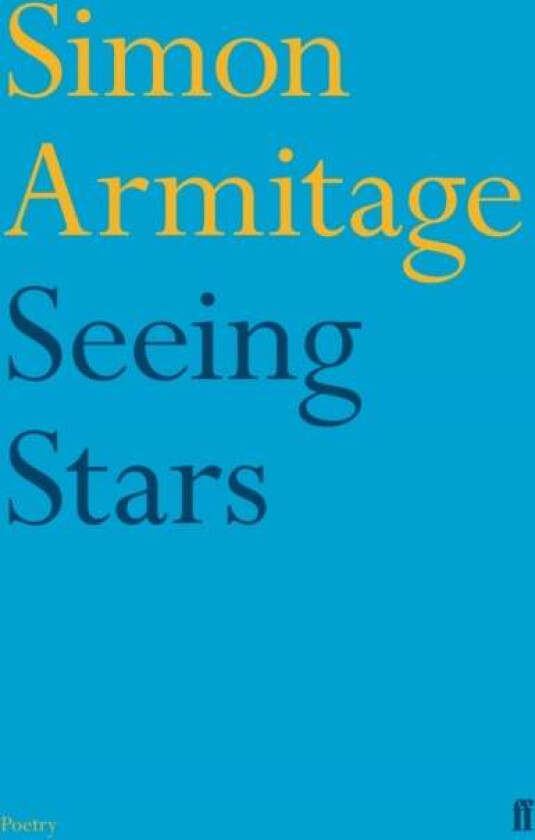 Seeing Stars av Simon Armitage