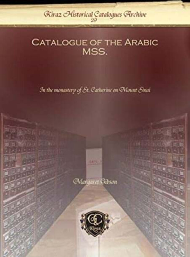 Catalogue of the Arabic MSS. av Margaret Gibson