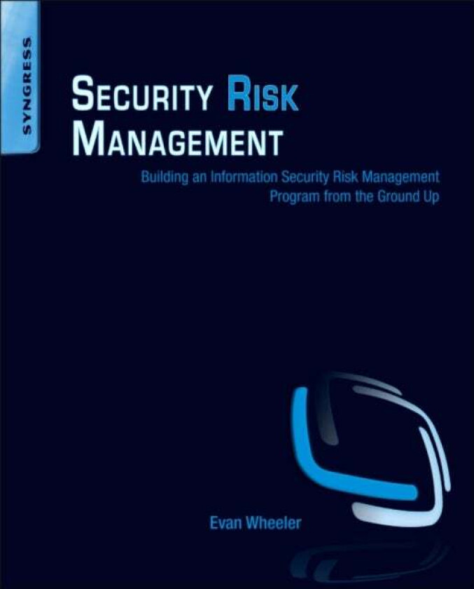 Security Risk Management av Evan Wheeler