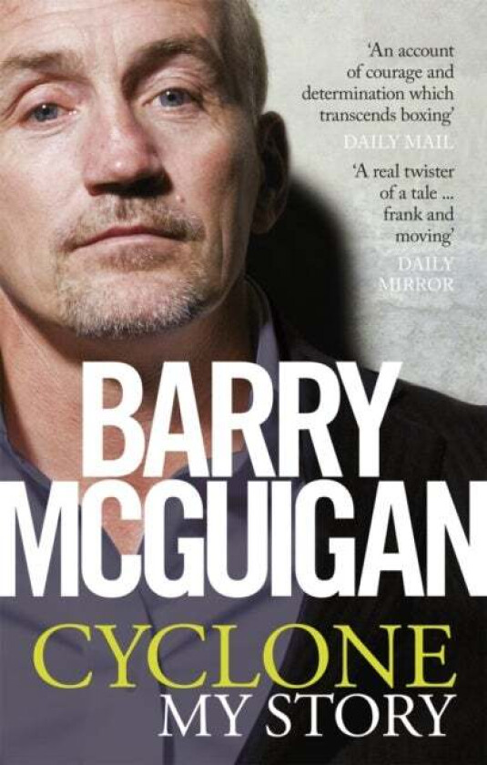 Cyclone: My Story av Barry McGuigan