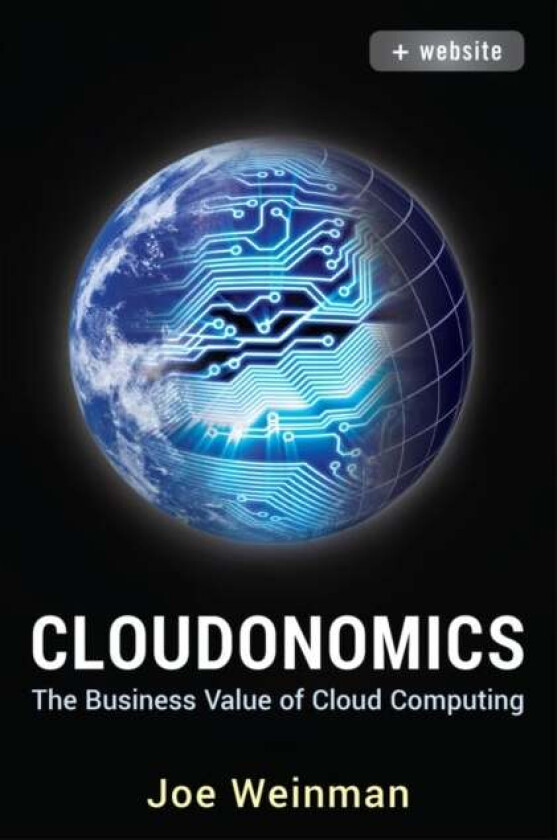 Cloudonomics, + Website av Joe (Hewlett Packard) Weinman