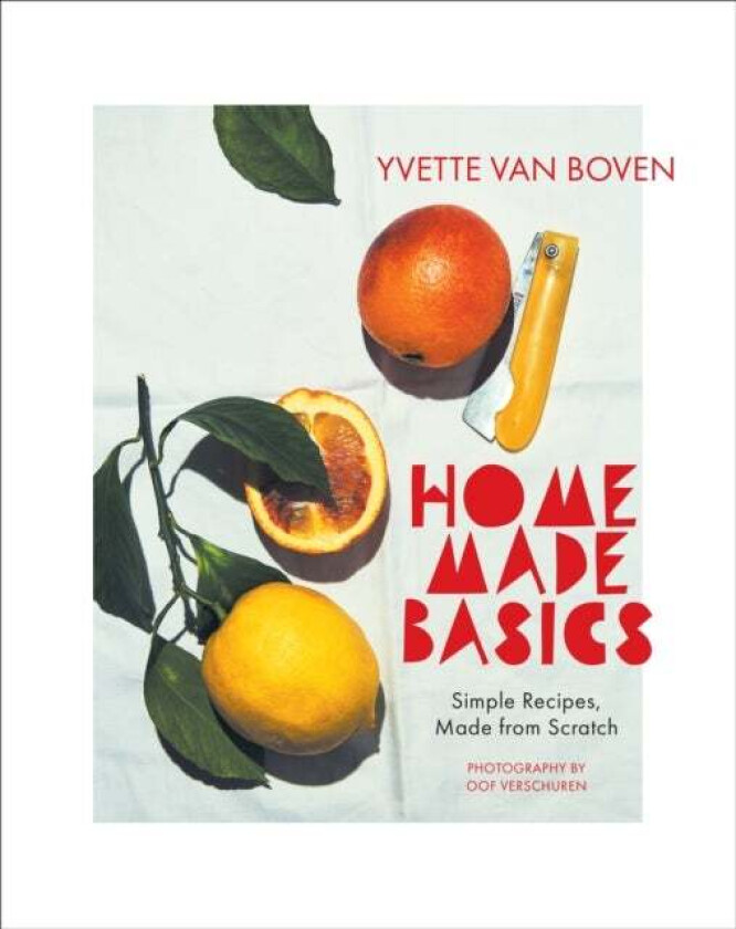 Home Made Basics av Yvette van Boven