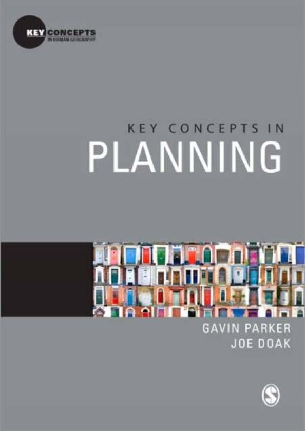 Key Concepts in Planning av Gavin Parker, Joe Doak