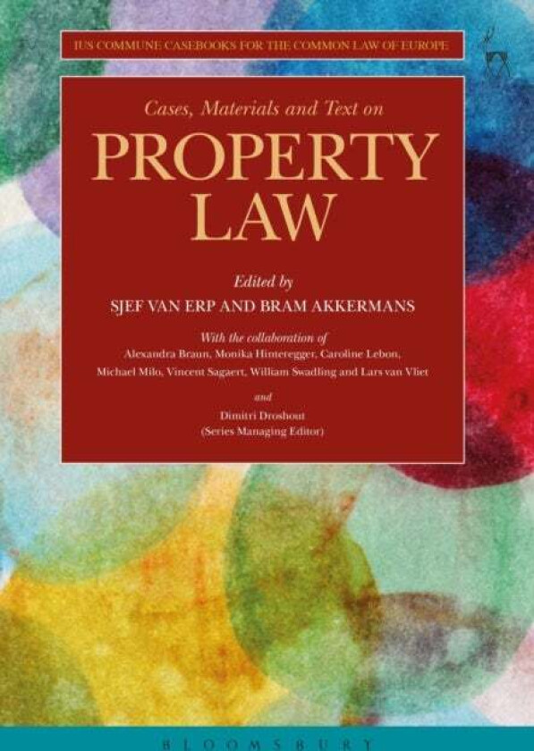 Cases, Materials and Text on Property Law