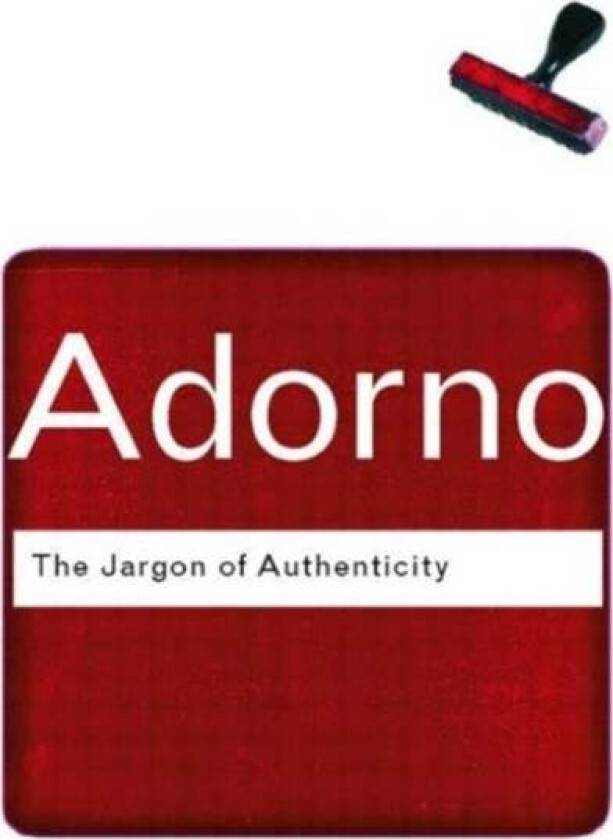 The Jargon of Authenticity av Theodor Adorno