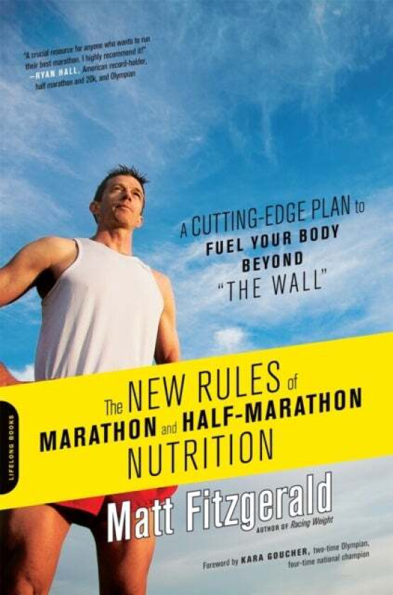 The New Rules of Marathon and Half-Marathon Nutrition av Matt Fitzgerald