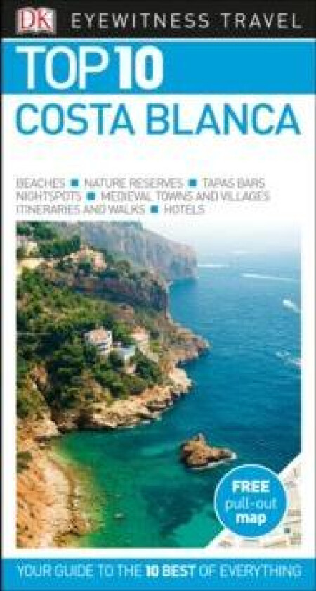 Costa Blanca DK Eyewitness Top 10 av Eyewitness Guides