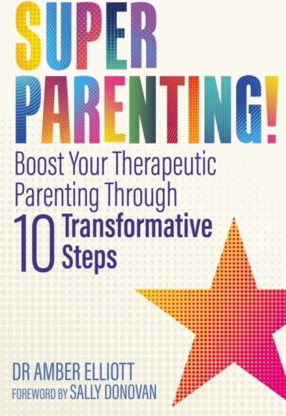 Superparenting! av Amber Elliott