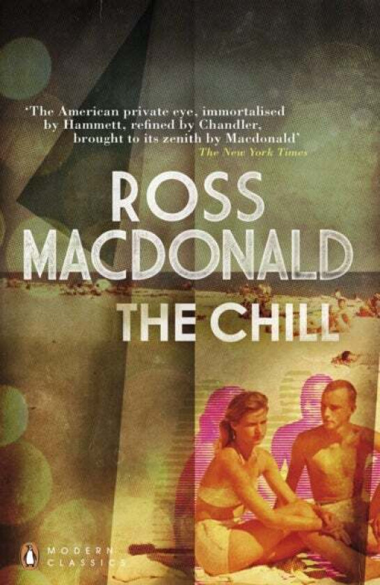 The Chill av Ross Macdonald