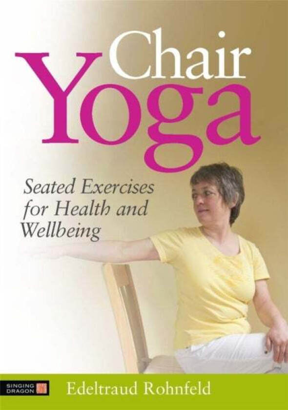 Chair Yoga av Edeltraud Rohnfeld