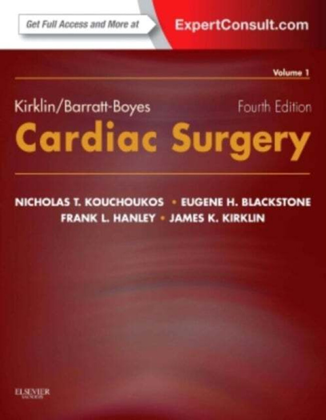 Kirklin/Barratt-Boyes Cardiac Surgery av James K MD (Professor and Director Division of Cardiothoracic Surgery University of Alabama at Birmingham Bir