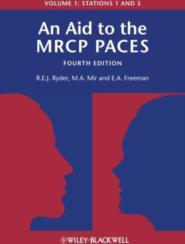 An Aid to the MRCP PACES, Volume 1 av Robert E. J. (City Hospital Birmingham) Ryder, M. Afzal (University Hospital of Wales and University of Wales Co