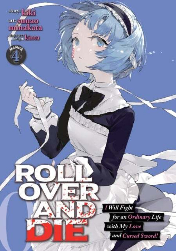 ROLL OVER AND DIE: I Will Fight for an Ordinary Life with My Love and Cursed Sword! (Manga) Vol. 4 av Kiki