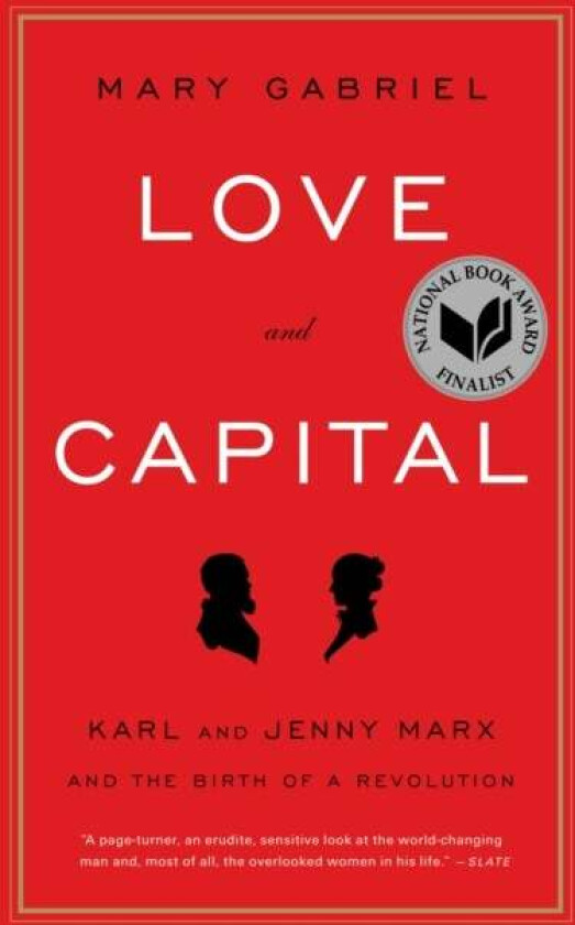 Love And Capital av Mary Gabriel