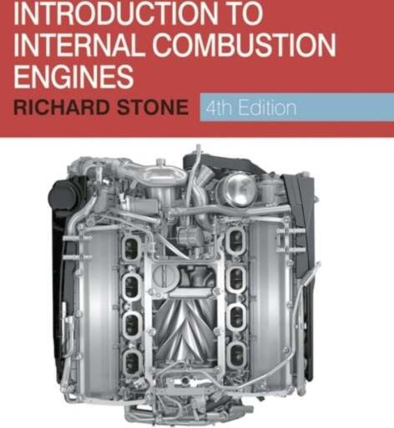 Introduction to Internal Combustion Engines av Richard (Department of Engineering Science University of Oxford) Stone