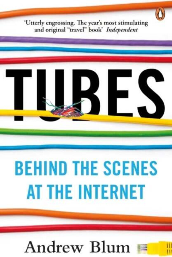 Tubes av Andrew Blum