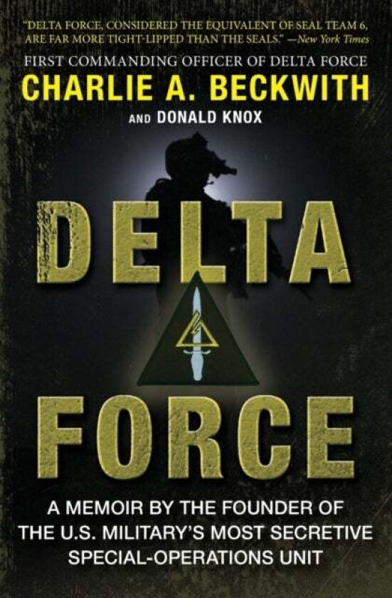 Delta Force av Charlie A Beckwith, Donald Knox